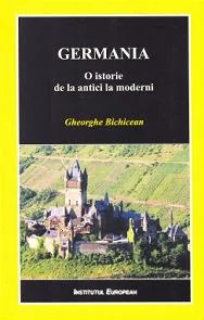 Germania. O istorie de la antici la moderni