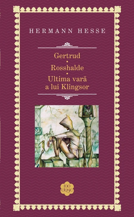 Gertrud. Rosshalde. Ultima vara a lui Klingsor