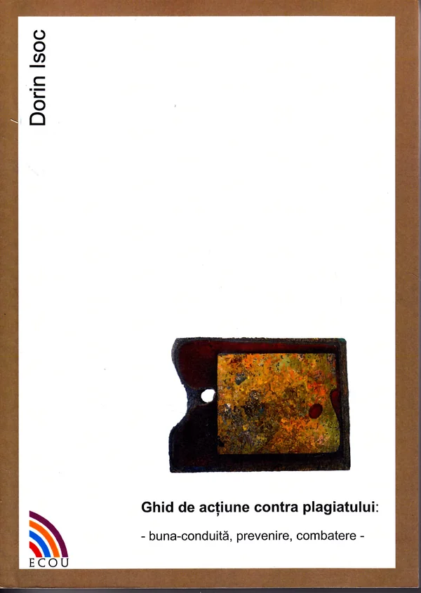 Ghid de actiune contra plagiatului: Buna-conduita, prevenire, combatere