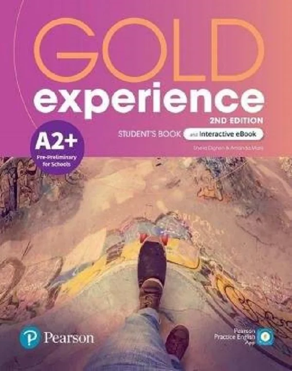 Gold experience 2nd Edition A2+ Students Book and eBook - Sheila Dignen, Amanda Maris