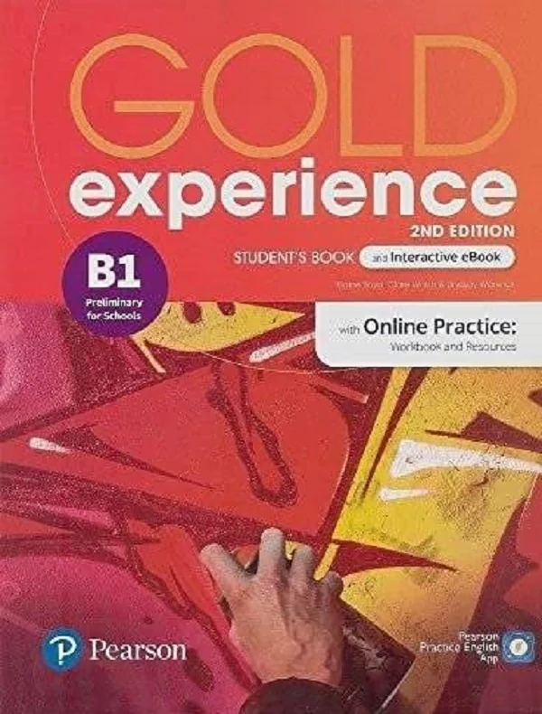 Gold experience 2nd Edition B1 Preliminary for Schools Students Book and Interactive eBook with Online Practice - Elaine Boyd, Clare Walsh, Lindsay Warwick