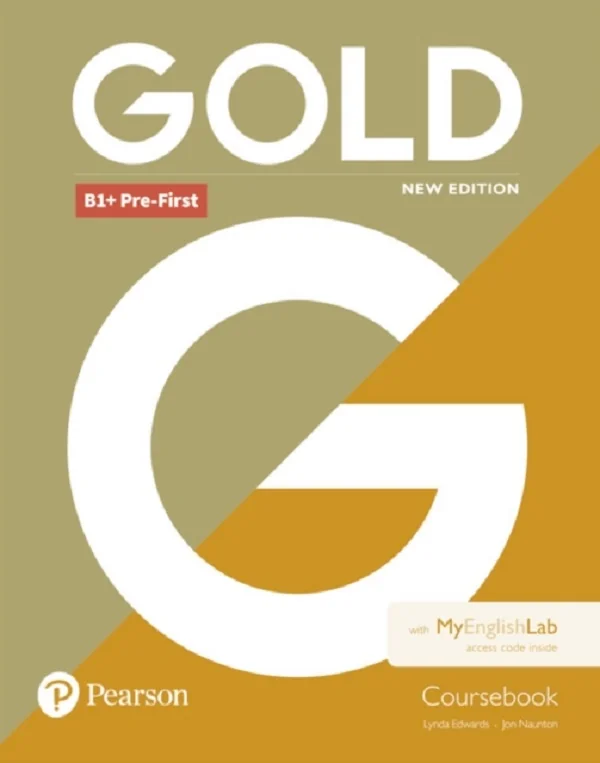 Gold New Edition B1+ Pre-First Coursebook with MyEnglishLab Pack