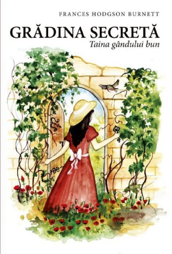 Gradina secreta. Taina gandului bun