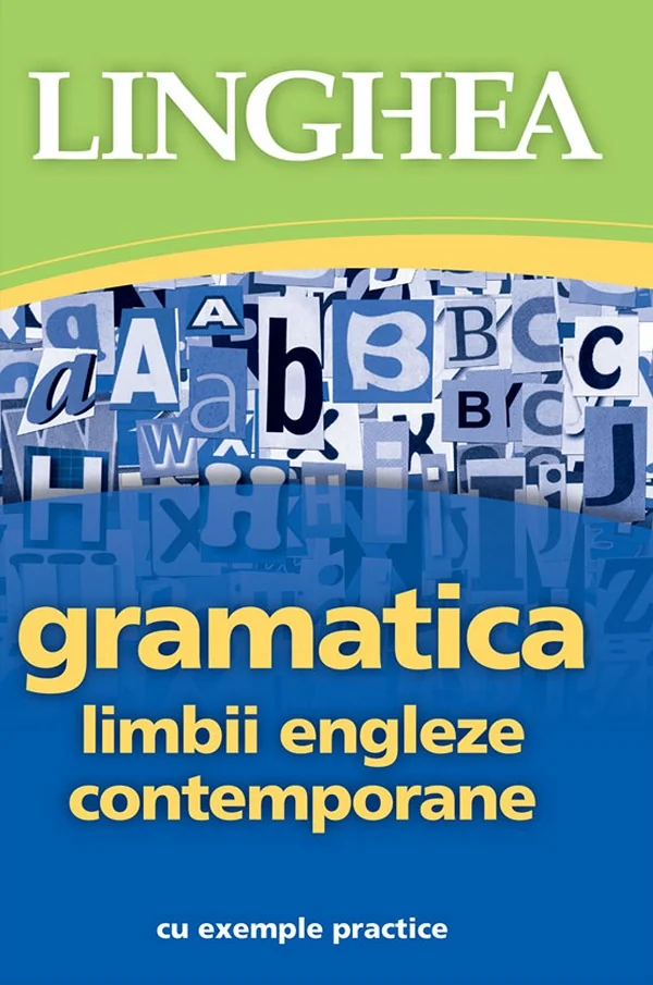 Gramatica limbii engleze contemporane cu exemple practice