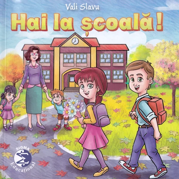 Hai la scoala!