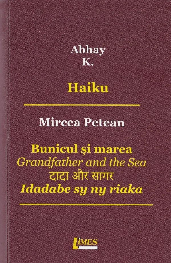 Haiku. Bunicul si marea - Abhay K., Mircea Petean