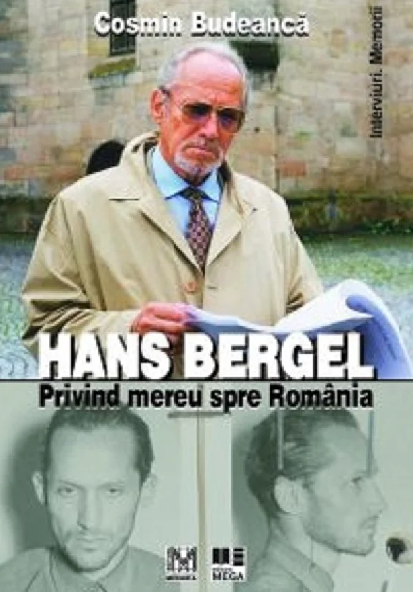 Hans Bergel. Privind mereu spre Romania