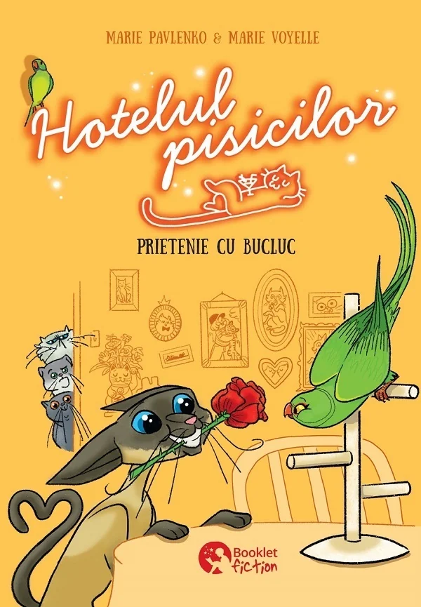 Hotelul pisicilor. Prietenie cu bucluc - Marie Pavlenko, Marie Voyelle