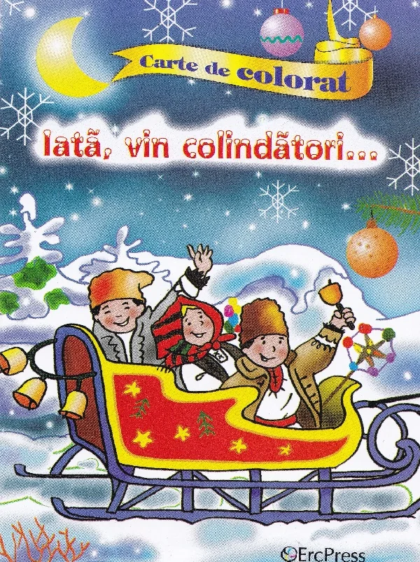 Iata, vin colindatori... Carte de colorat