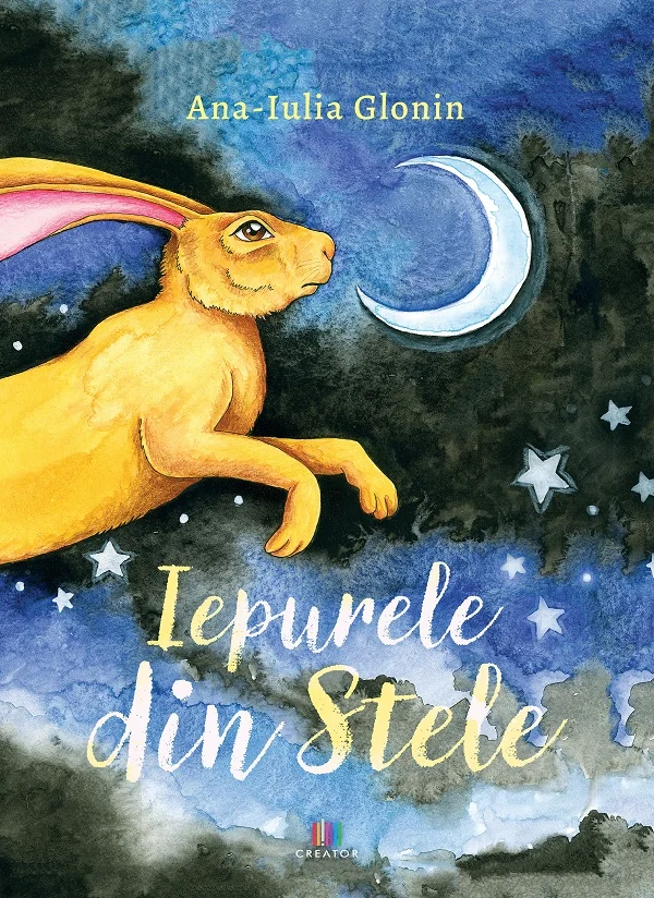 Iepurele din stele - Ana-Iulia Glonin