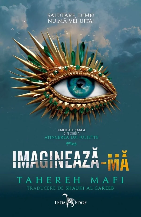 Imagineaza-ma. Seria Atingerea lui Juliette Vol.6
