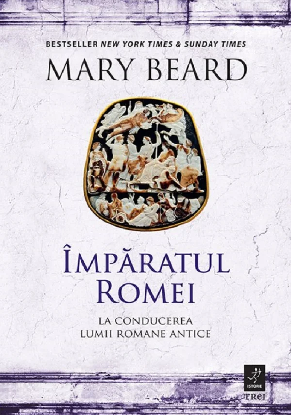 Imparatul Romei: La conducerea lumii romane antice
