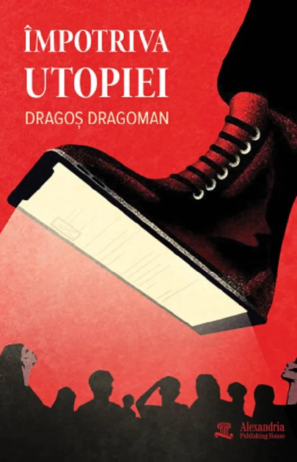 Impotriva utopiei