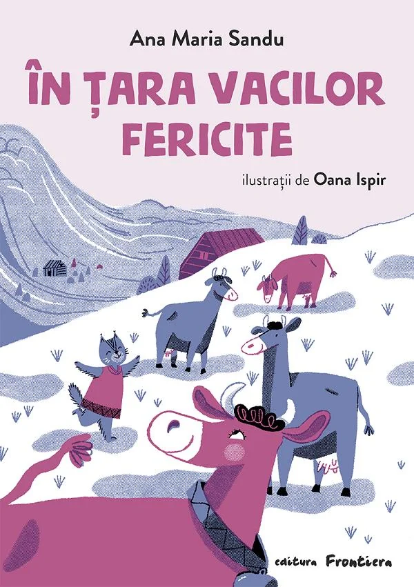 In tara vacilor fericite