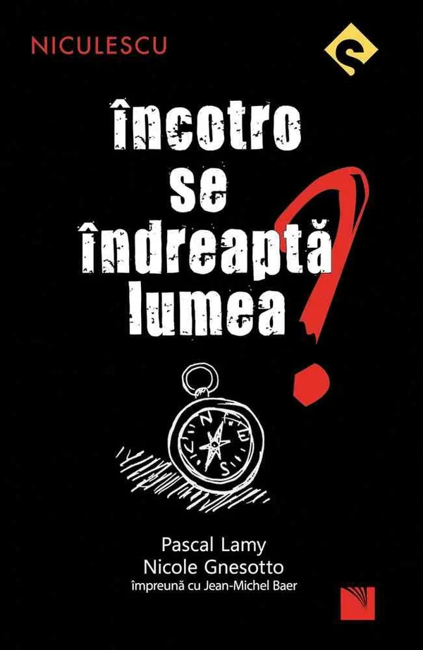 Incotro se indreapta lumea?