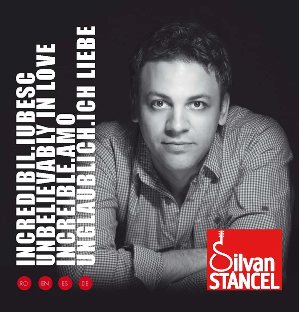 Incredibil . Iubesc - Silvan Stancel (ed. multilingva)