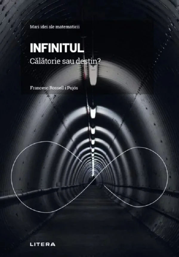 Infinitul. Calatorie sau destin? - Francesc Rossell i Pujos