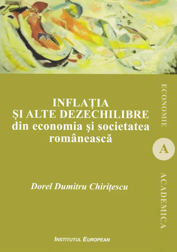 Inflatia si alte dezechilibre din economia si societatea romaneasca