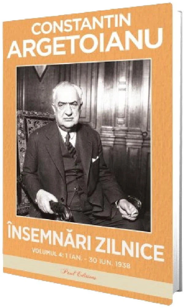 Insemnari zilnice Vol.4: 1 ianuarie - 30 iunie 1938