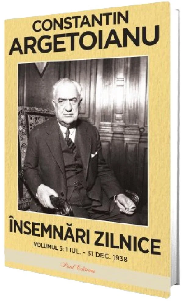 Insemnari zilnice Vol.5: 1 iulie - 31 decembrie 1938
