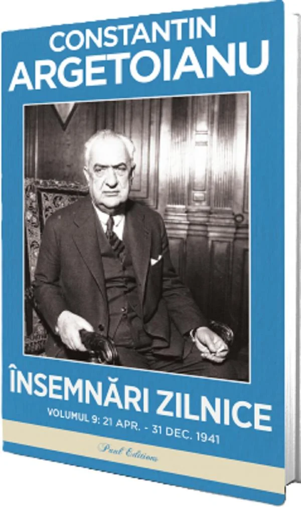 Insemnari zilnice Vol.9: 21 aprilie-31 decembrie 1941