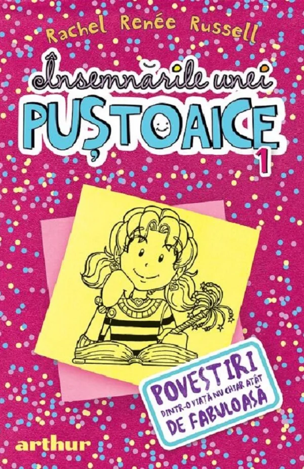 Insemnarile unei pustoaice Vol.1: Povestiri dintr-o viata nu chiar atat de fabuloasa