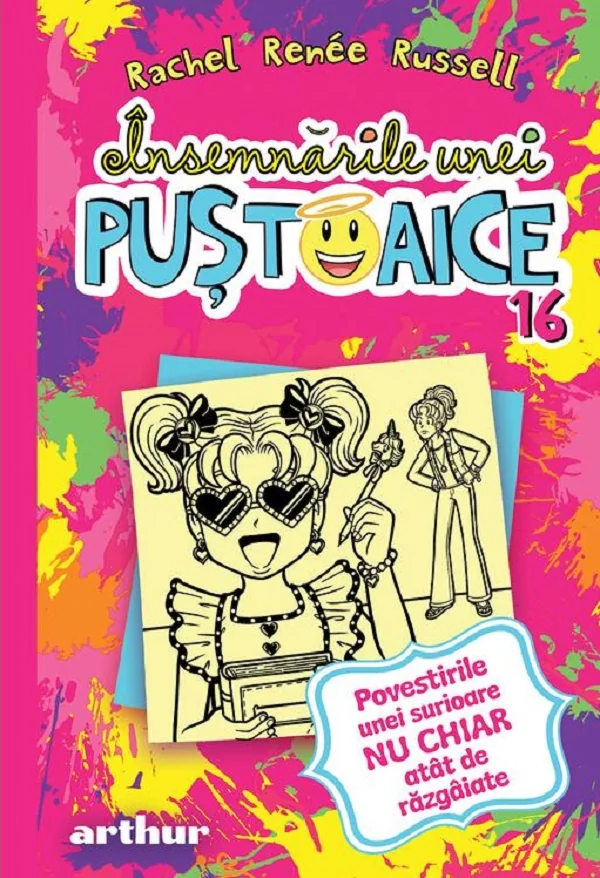 Insemnarile unei pustoaice Vol.16: Povestirile unei surioare nu chiar atat de razgaiate