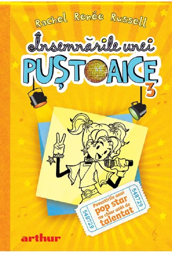 Insemnarile unei pustoaice Vol.3: Povestirile unui pop star nu chiar atat de talentat