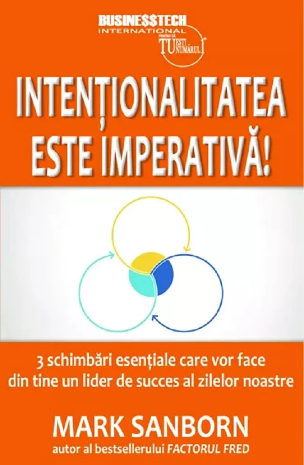 Intentionalitatea este imperativa!