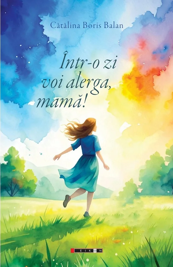 Intr-o zi voi alerga, mama!