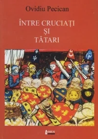Intre cruciati si tatari