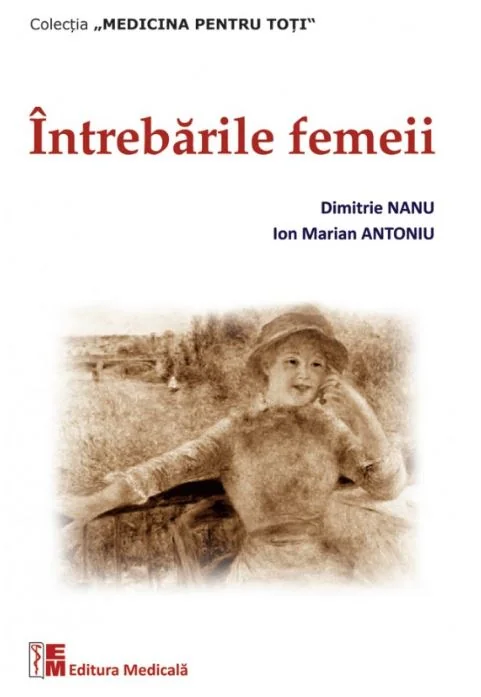 Intrebarile femeii - Dimitrie Nanu, Ion Marian Antoniu