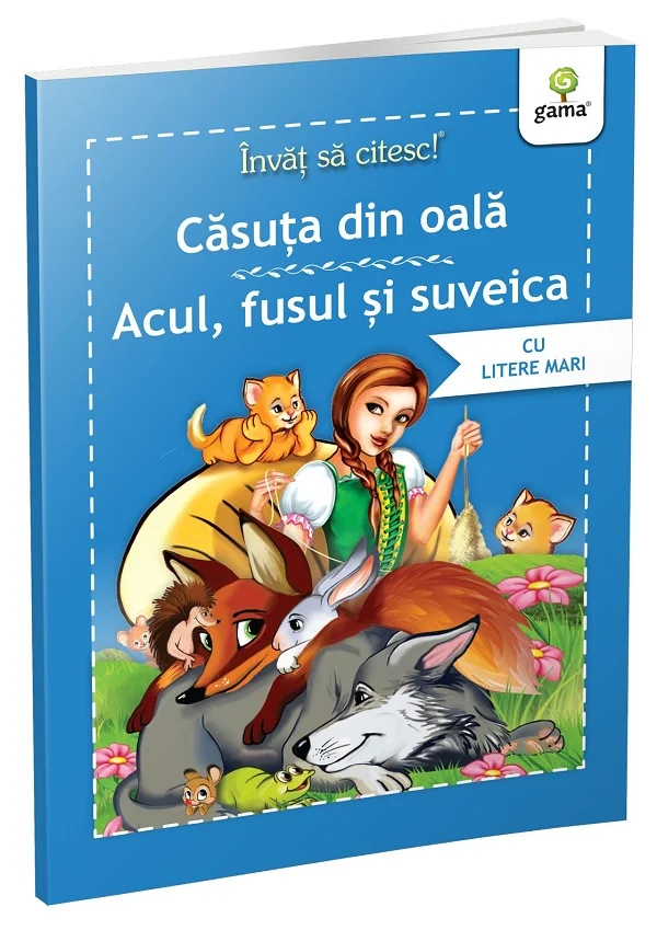 Invat sa citesc! Casuta din oala. Acul, fusul si suveica