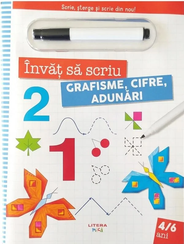 Invat sa scriu. Grafisme, cifre, adunari. Scrie, sterge si scrie din nou!