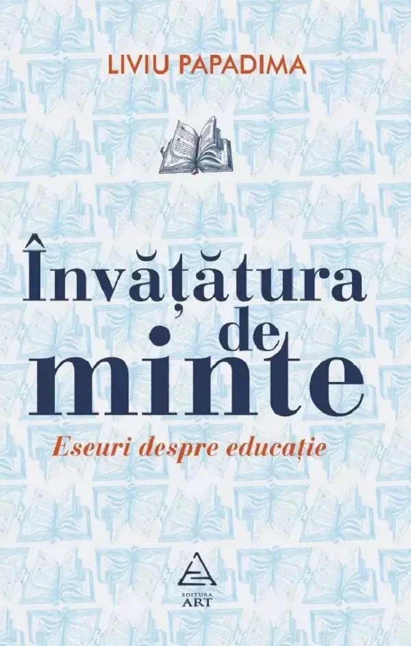 Invatatura de minte. Eseuri despre educatie