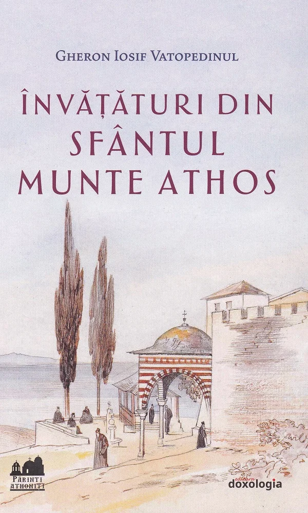 Invataturi din Sfantul Munte Athos