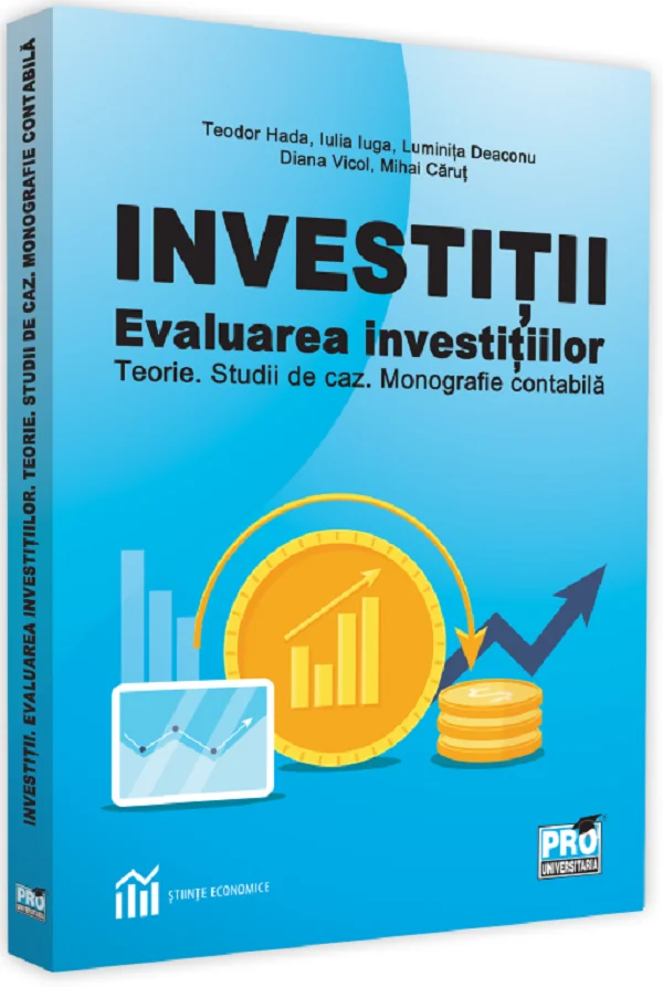 Investitii. Evaluarea investitiilor