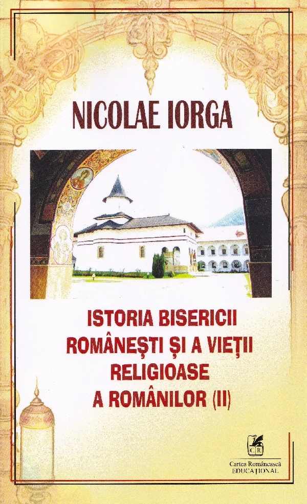 Istoria bisericii romanesti si a vietii religioase a romanilor Vol.2