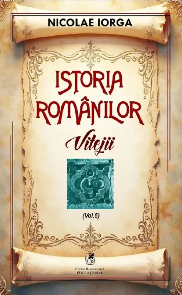 Istoria romanilor Vol.5: Vitejii