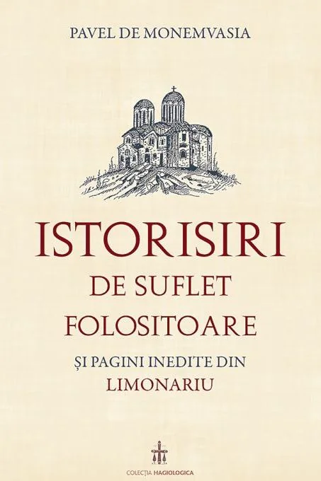 Istorisiri de suflet folositoare si pagini inedite din Limonariu