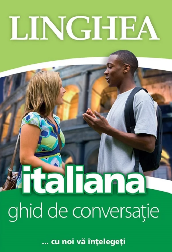 Italiana. Ghid de conversatie Ed.4