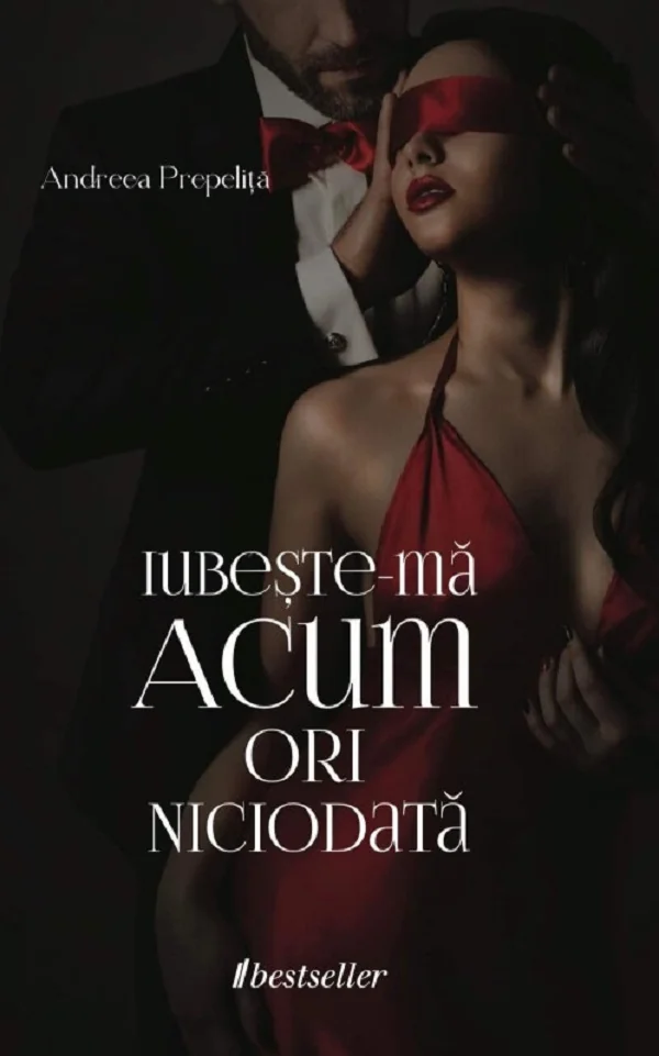 Iubeste-ma acum ori niciodata
