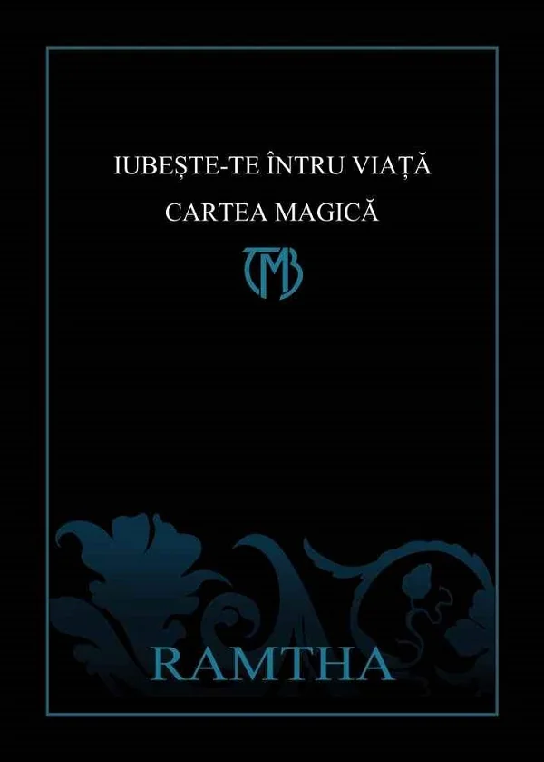 Iubeste-te intru viata. Cartea Magica