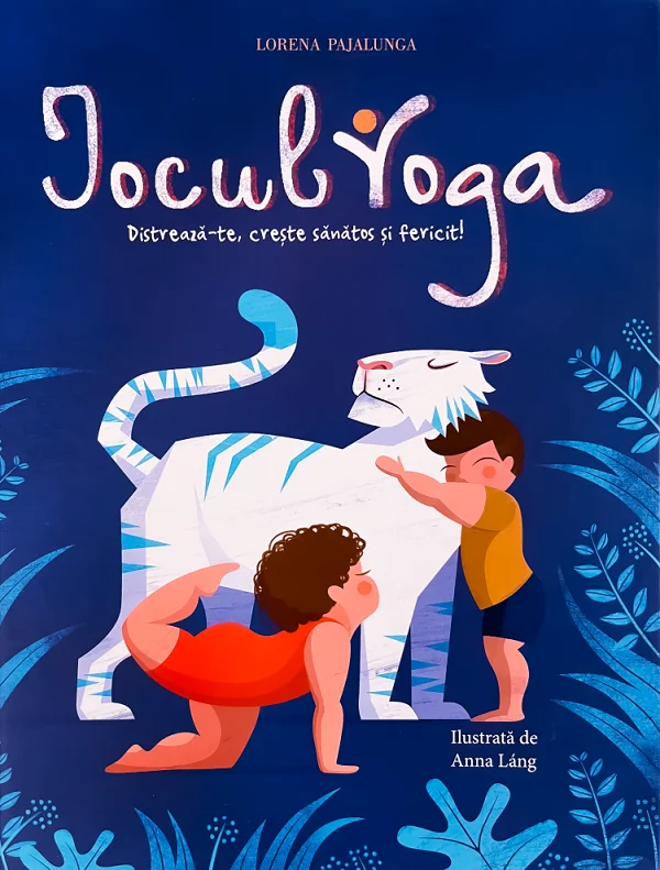 Jocul Yoga. Distreaza-te, creste sanatos si fericit!