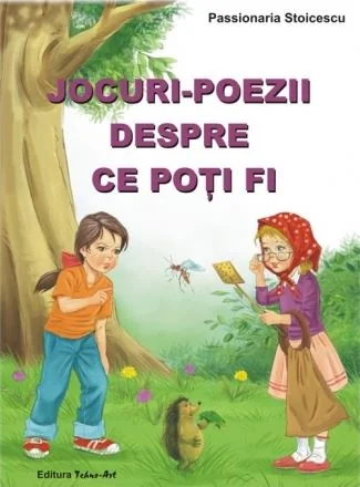Jocuri-poezii despre ce poti fi