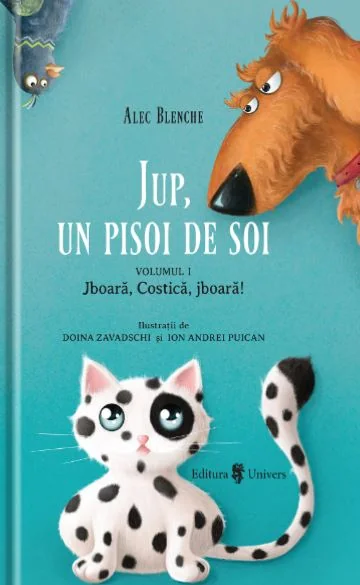 Jup, Un pisoi de soi Vol.1: Jboara, Costica, jboara! - Alec Blenche, Doina Zavadschi