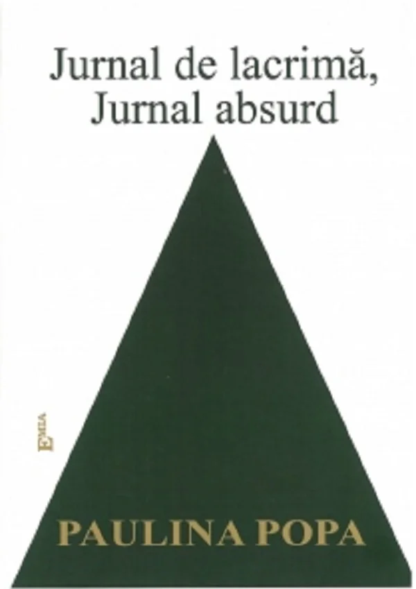 Jurnal de lacrima, jurnal absurd