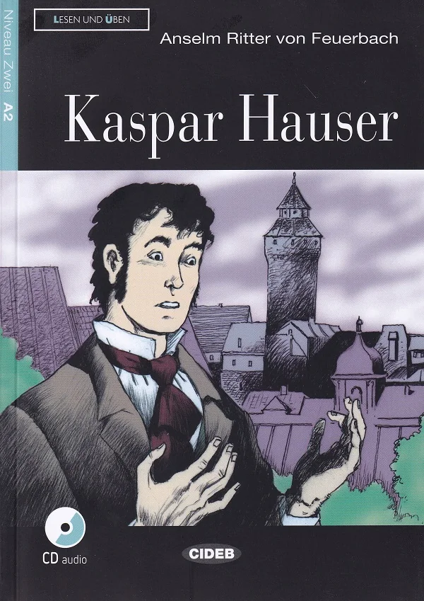 Kaspar Hauser + CD
