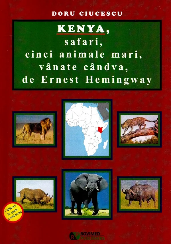 Kenya, safari, cinci animale mari, vanate candva, de Ernest Hemingway