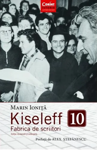 Kiseleff. Fabrica de scriitori